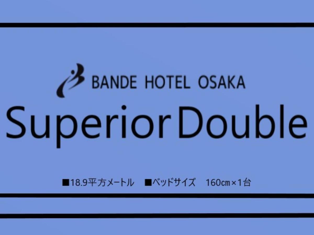 Bande Hotel Ósaka Exteriér fotografie